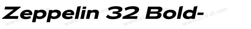 Zeppelin 32 Bold字体转换